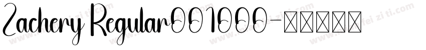 Zachery Regular001000字体转换